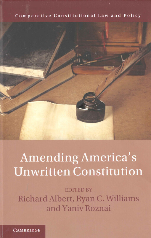 Amending America's unwritten constitution