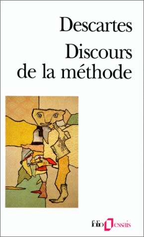 Discours de la méthode : suvi de La dioptrique