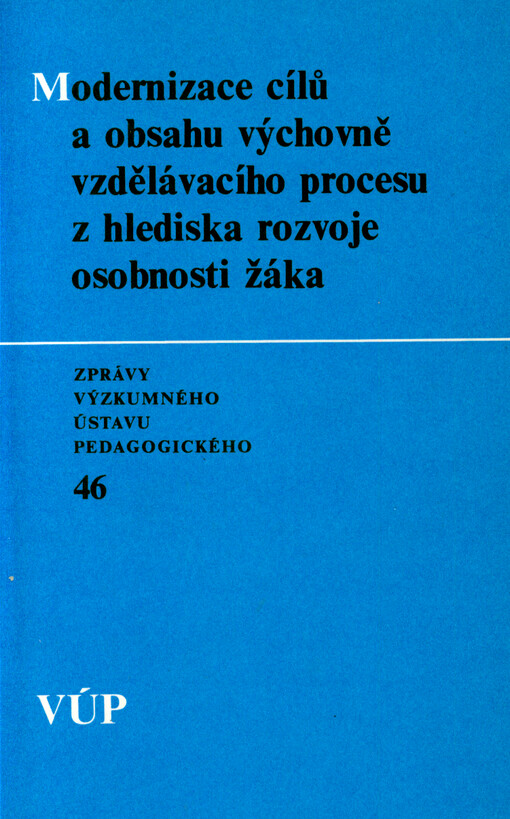 Modernizace cílů a obsahu výchovně vzdělávacího procesu z hlediska rozvoje osobnosti žáka