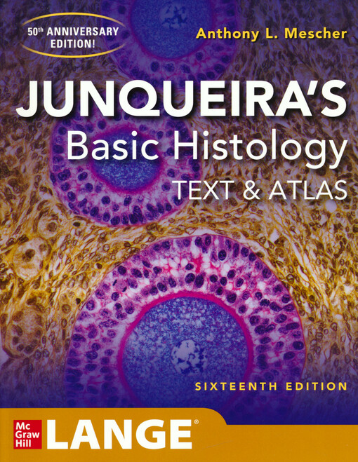 Junqueira's basic histology : text and atlas