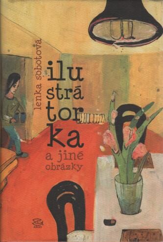 Ilustrátorka a jiné obrázky