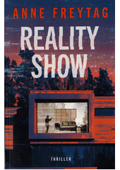 Reality show  (odkaz v elektronickém katalogu)