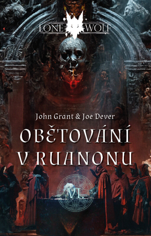 Legendy o Osamělém Vlkovi. Kniha šestá, Obětování v Ruanonu
