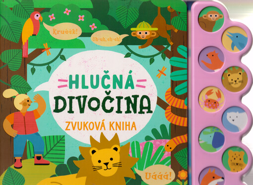 Hlučná divočina : zvuková kniha