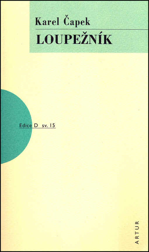 Čapek Karel: Loupežník Ed.D sv.15