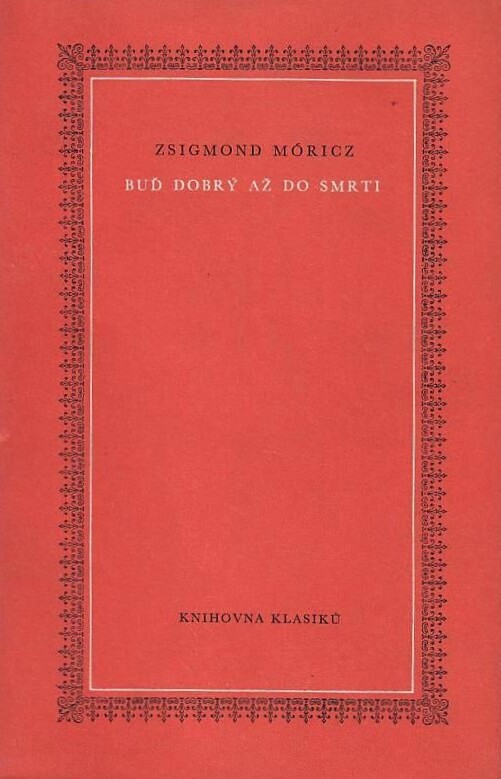 Buď dobrý až do smrti