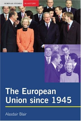 The European Union since 1945