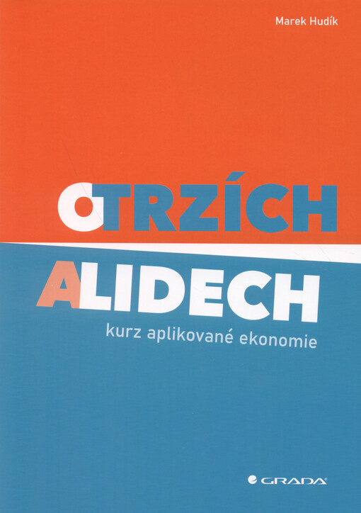 O trzích a lidech : kurz aplikované ekonomie