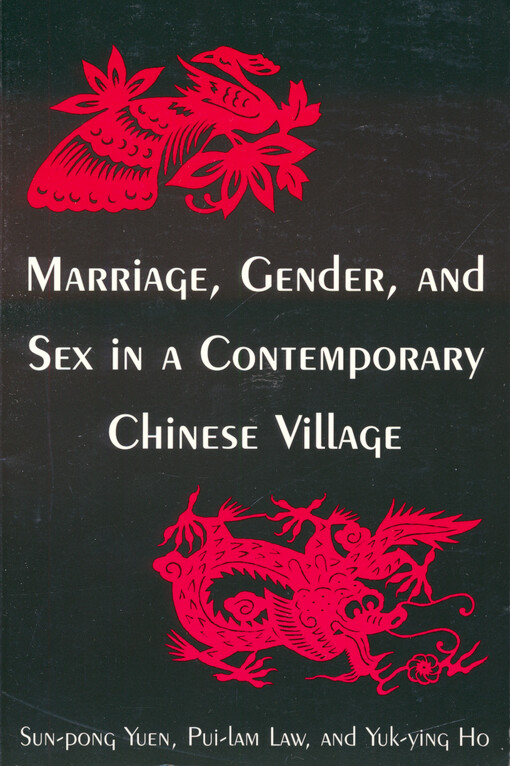 Marriage, gender, and sex in a contemporary chinese village