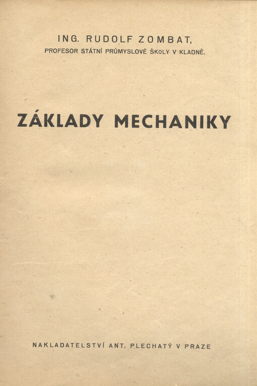 Základy mechaniky. 2, Statika těles tuhých