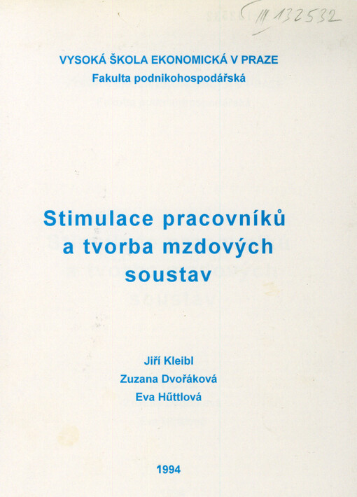Stimulace pracovníků a tvorba mzdových soustav