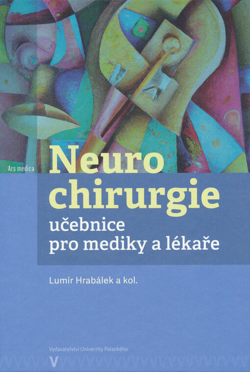 Neurochirurgie : učebnice pro mediky a lékaře