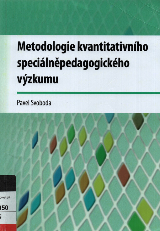 Metodologie kvantitativního speciálněpedagogického výzkumu