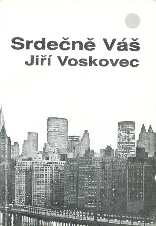 Srdečně Váš Jiří Voskovec : malý výbor z korespondence v letech 1948-1977