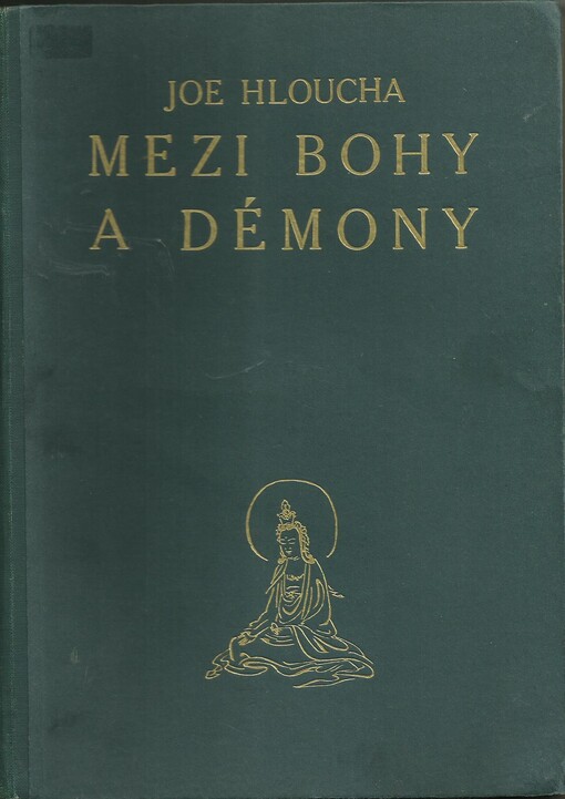 Mezi bohy a démony :[Črty o japonských chrámech, démonech a bozích]