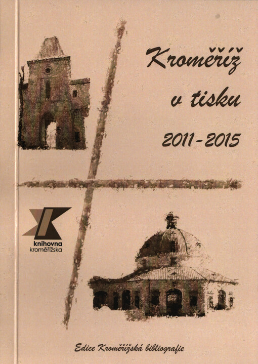 Kroměříž v tisku v letech 2011 - 2015