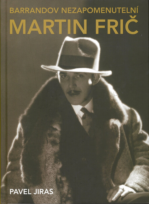 Barrandov - nezapomenutelní : Martin Frič