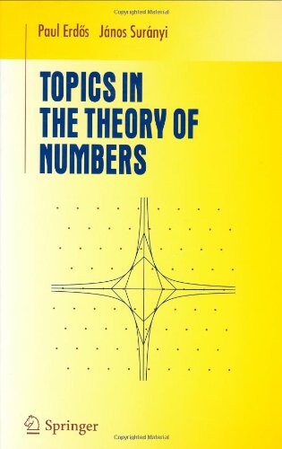 Topics in the theory of numbers : with 32 illustrations