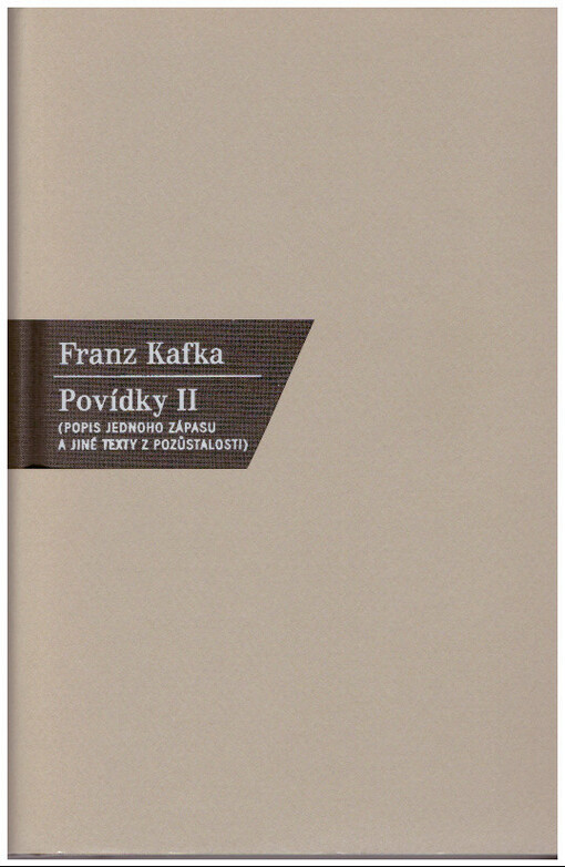 Povídky.II,Popis jednoho zápasu a jiné texty z pozůstalosti