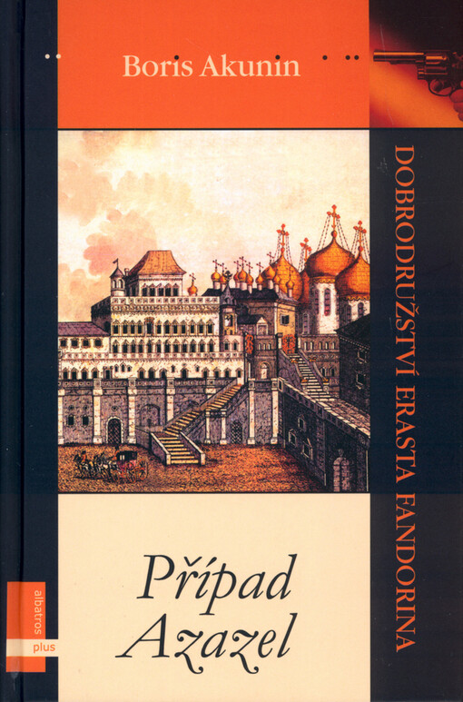 Případ Azazel :dobrodružství Erasta Fandorina
