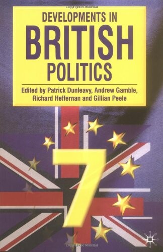 Developments in British politics 7