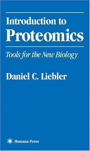 Introduction to proteomics : tools for the new biology