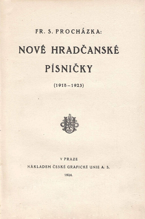 Nové hradčanské písničky : (1918-1923)