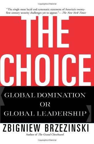 The choice : global domination or global leadership