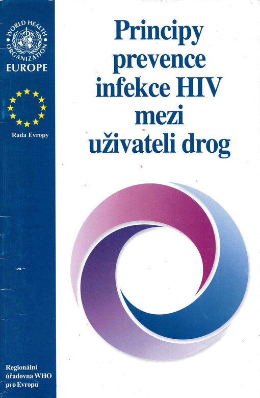 Principy prevence infekce HIV mezi uživateli drog