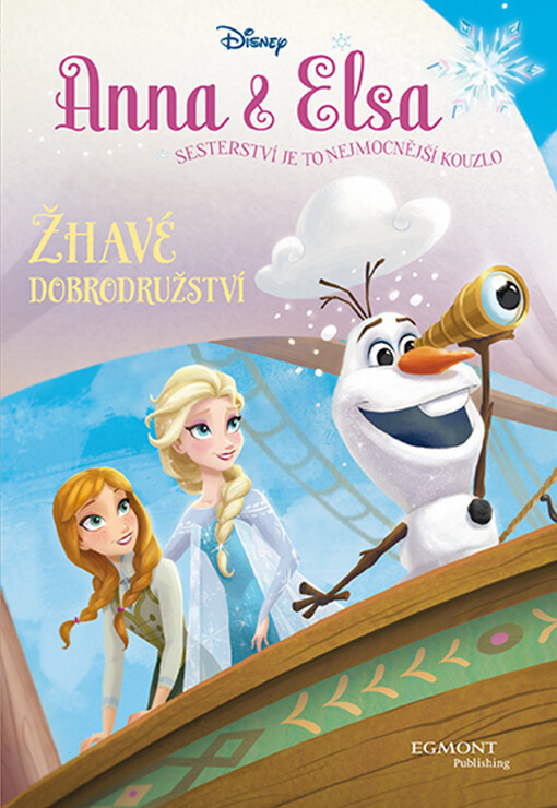 Anna & Elsa.Žhavé dobrodružství, Vydání první