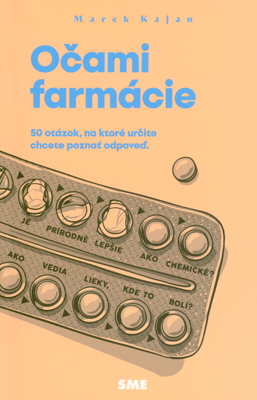 Očami farmácie : 50 otázok, na ktoré určite chcete poznať odpoveď