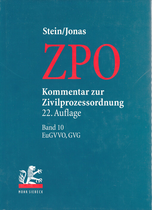 Kommentar zur Zivilprozessordnung. Band 10, EuGVVO, GVG