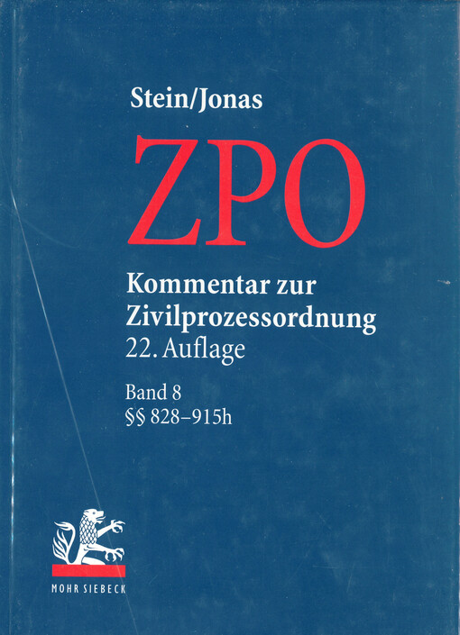 Kommentar zur Zivilprozessordnung. Band 8, §§ 828-915h