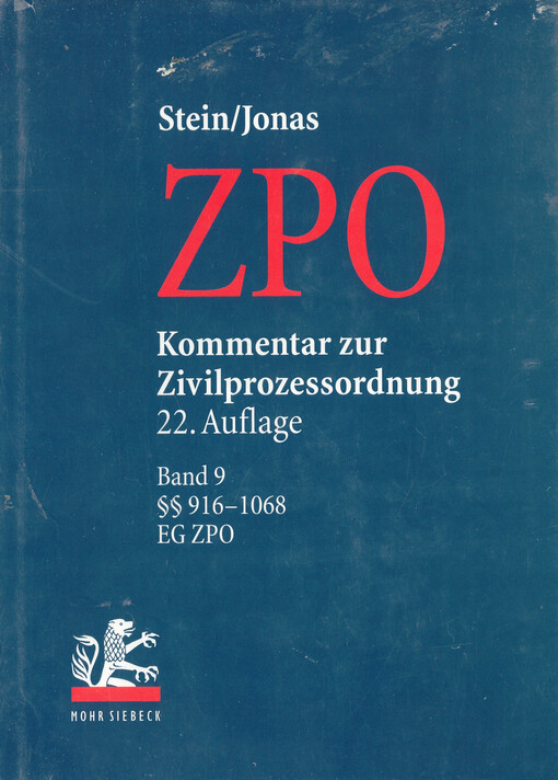 Kommentar zur Zivilprozessordnung. Band 9, §§ 916-1068 EG ZPO