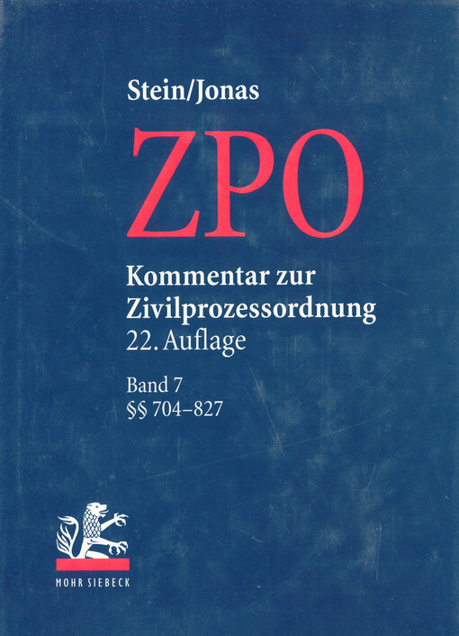 Kommentar zur Zivilprozessordnung. Band 7, §§ 704-827