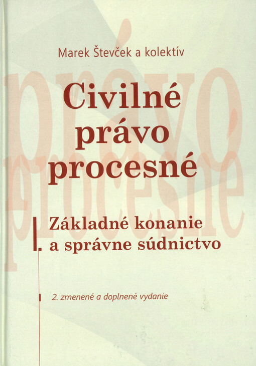 Civilné právo procesné. I., Základné konanie a správne súdnictvo