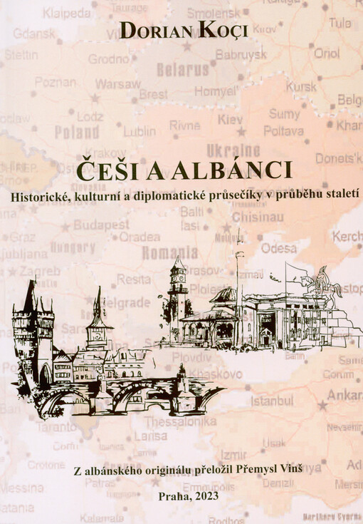 Češi a Albánci : historické, kulturní a diplomatické průsečíky v průběhu staletí
