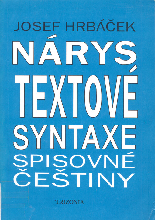 Nárys textové syntaxe spisovné češtiny