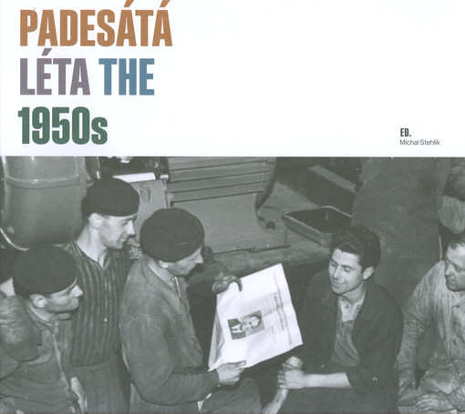 Padesátá léta = The 1950s