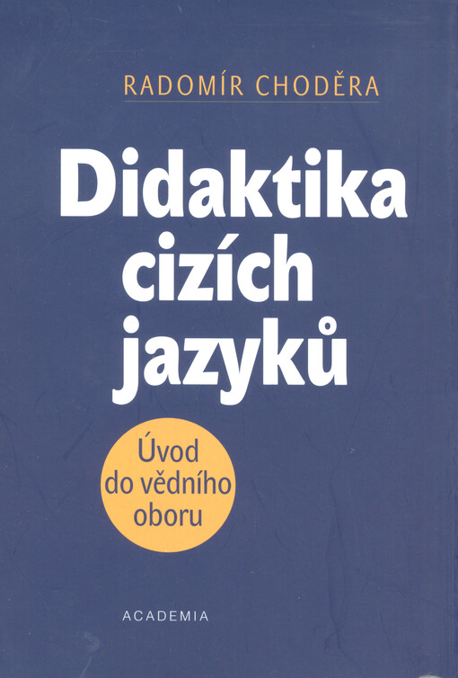 Didaktika cizích jazyků :úvod do vědního oboru