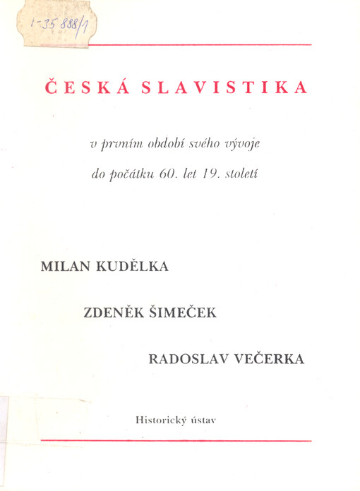 Česká slavistikav prvním období svého vývoje do počátku 60. let 19. století
