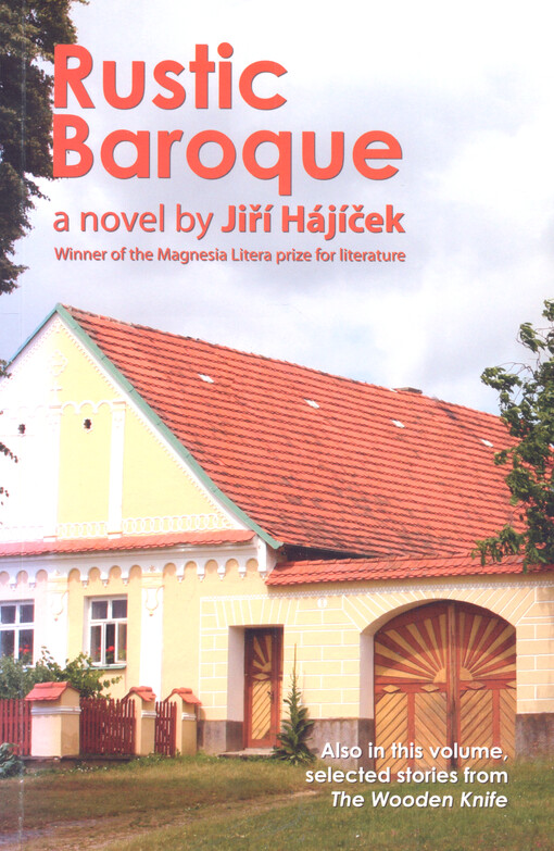 Rustic baroque : a novel : with additional stories from The wooden knife