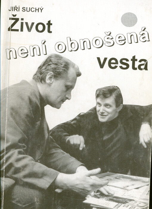 Život není obnošená vesta