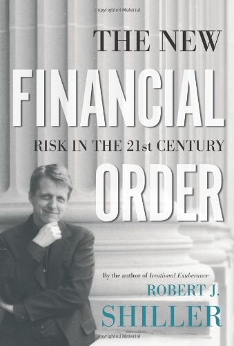 The new financial order : risk in the 21st century   
