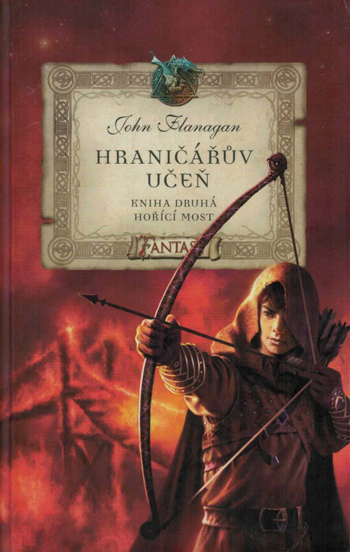Hraničářův učeň. Kniha druhá, Hořící most