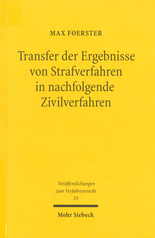 Transfer der Ergebnisse von Strafverfahren in nachfolgende Zivilverfahren