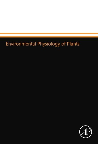 Environmental Physiology of Plants, Third Edition