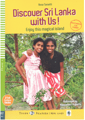 Discover Sri Lanka with us! : enjoy this magical island  (odkaz v elektronickém katalogu)