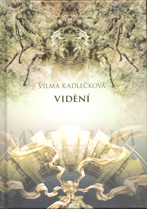 Mycelium. Vidění