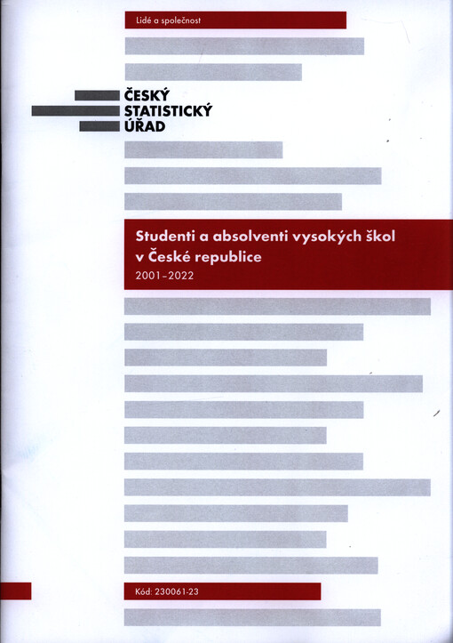 Studenti a absolventi vysokých škol v České republice : 2001-2022